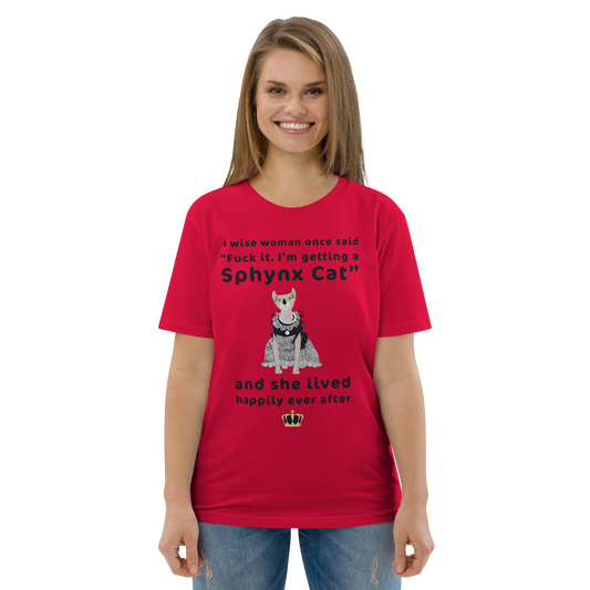 "FUCK IT - I'M GETTING A SPHYNX CAT" ECO TEE