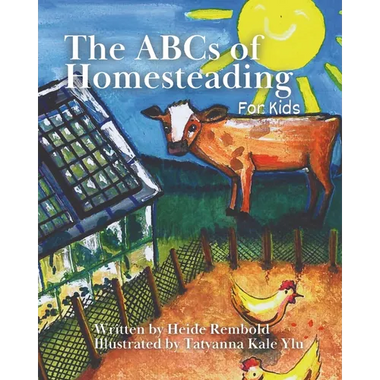 The ABCs of Homesteading for Kids - Paperback
