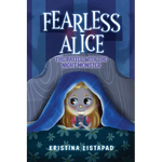 Fearless Alice: The Battle with The Night Monster: Kids Books Ages 6-8 - Hardcover