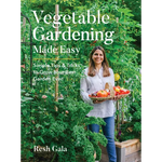 Vegetable Gardening Made Easy: Simple Tips & Tricks to Grow Your Best Garden Ever - Hardcover