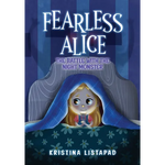 Fearless Alice: The Battle with The Night Monster: Kids Books Ages 6-8 - Paperback