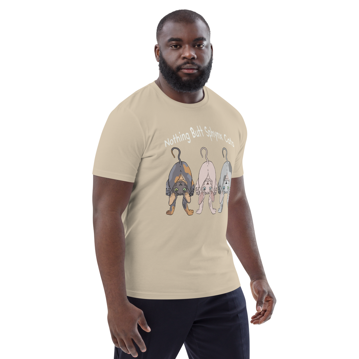 "NOTHING BUTT SPHYNX CATS" UNISEX ECO TEE