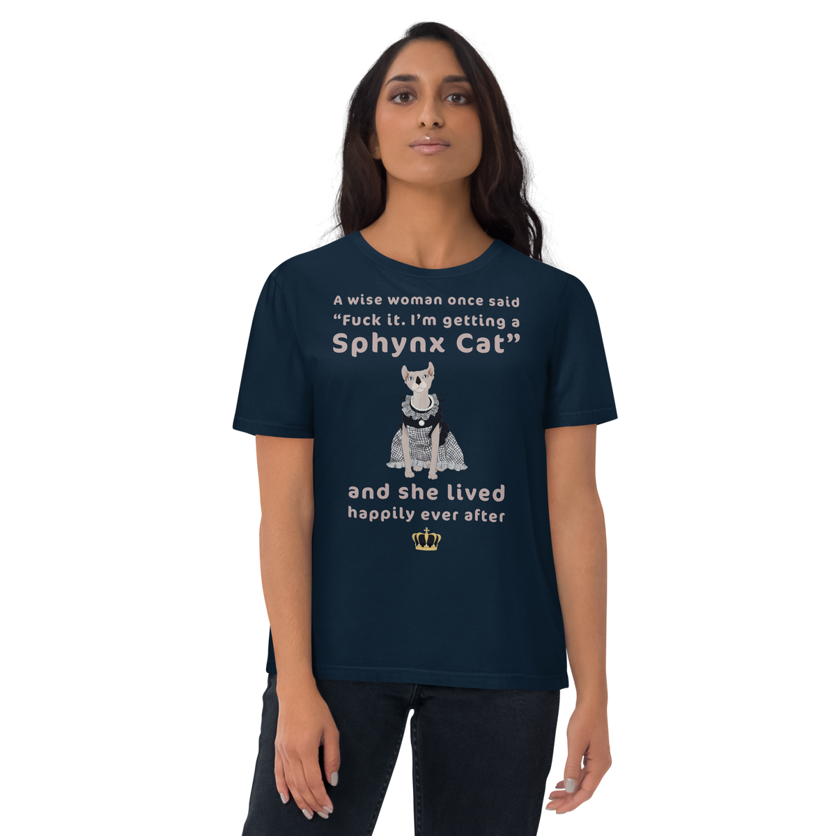"FUCK IT - I'M GETTING A SPHYNX CAT" ECO TEE