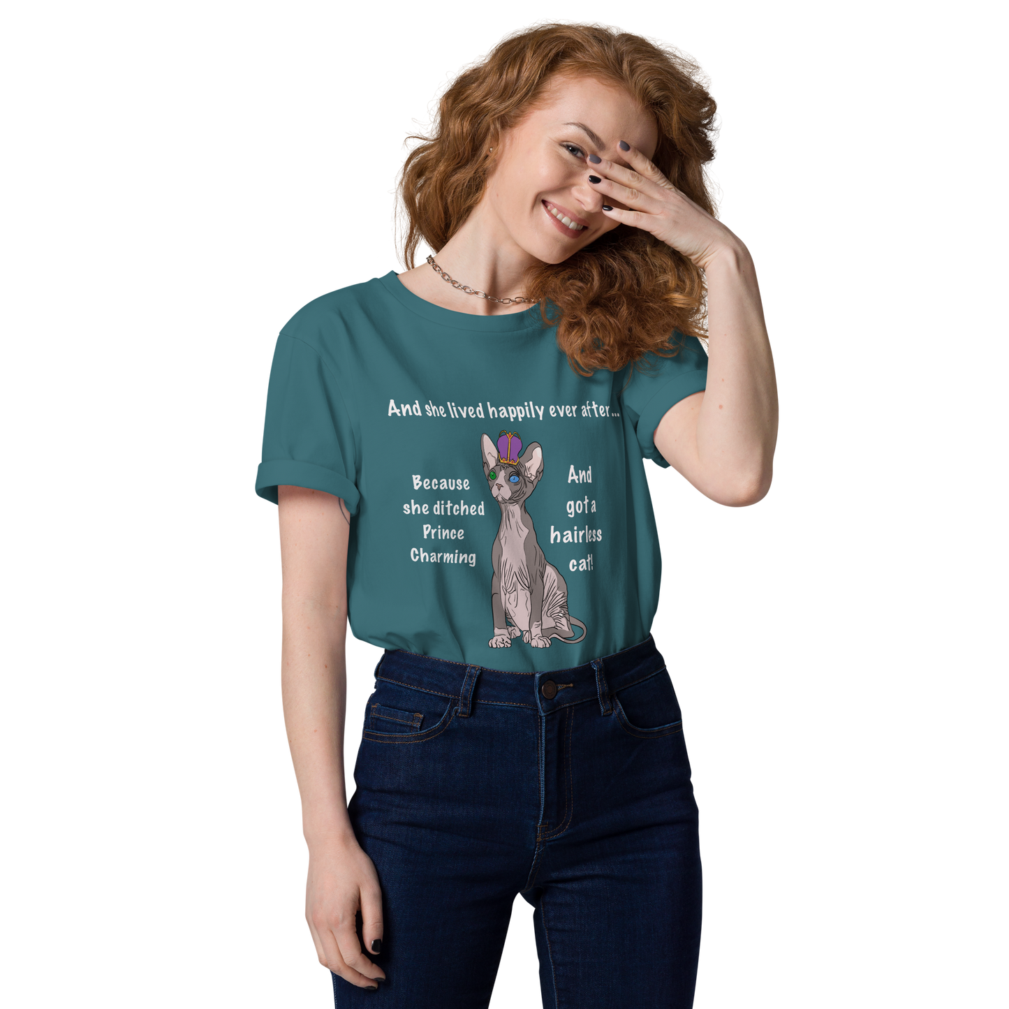 "DITCHED PRINCE CHARMING & GOT A SPHYNX CAT" ECO TEE