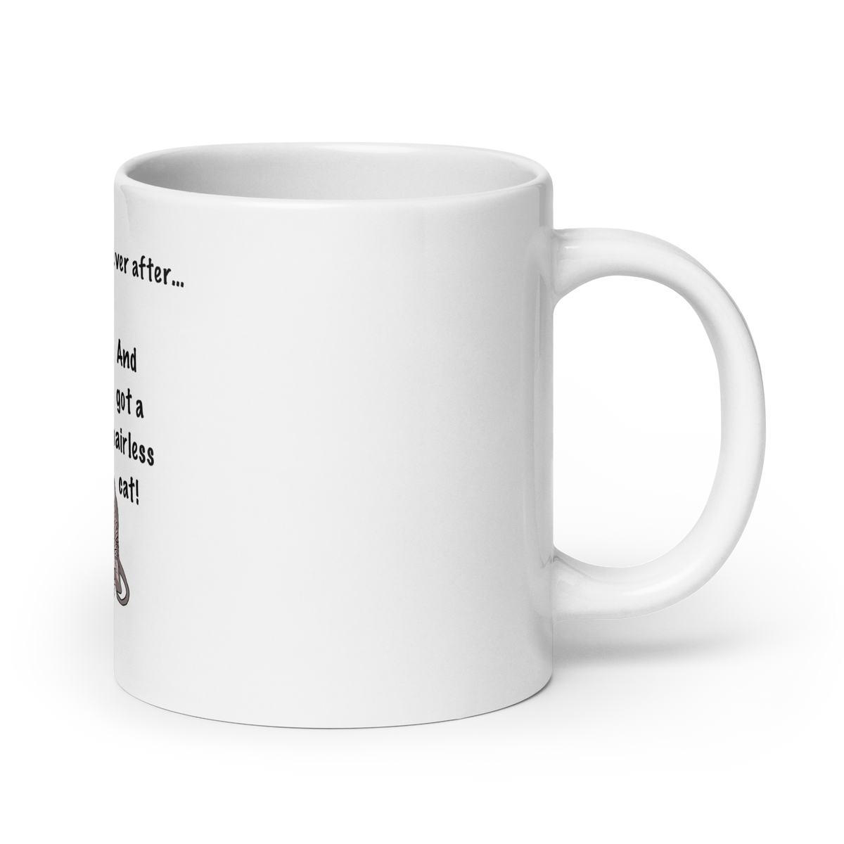 "DITCHED PRINCE CHARMING & GOT A SPHYNX" MUG